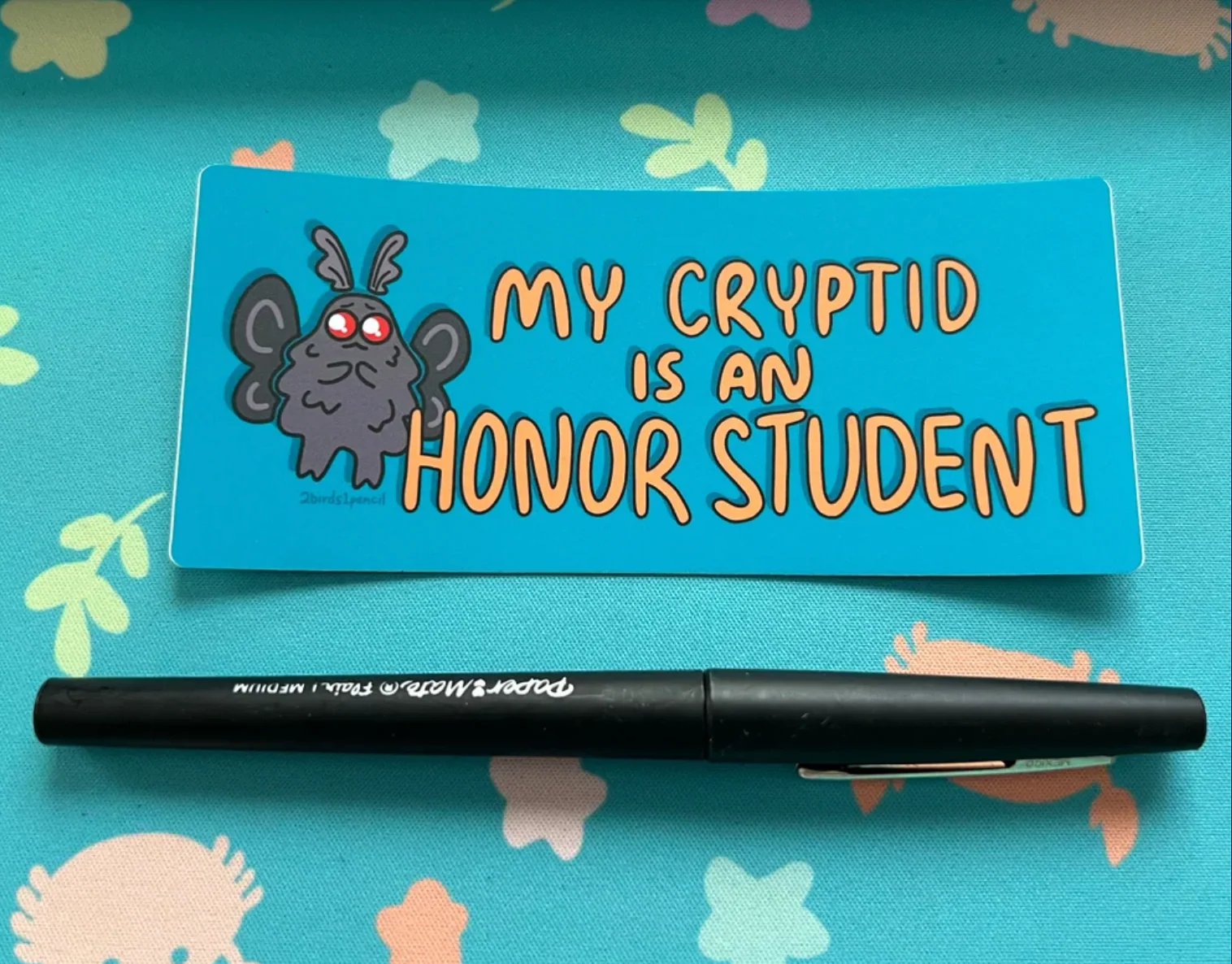 2Birds1Pencil: My Cryptid is an Honor Student Bumper Sticker - Image 2