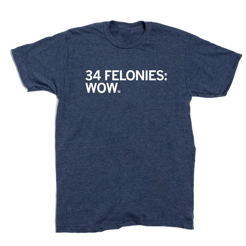 34 Felonies: Wow - Image 2