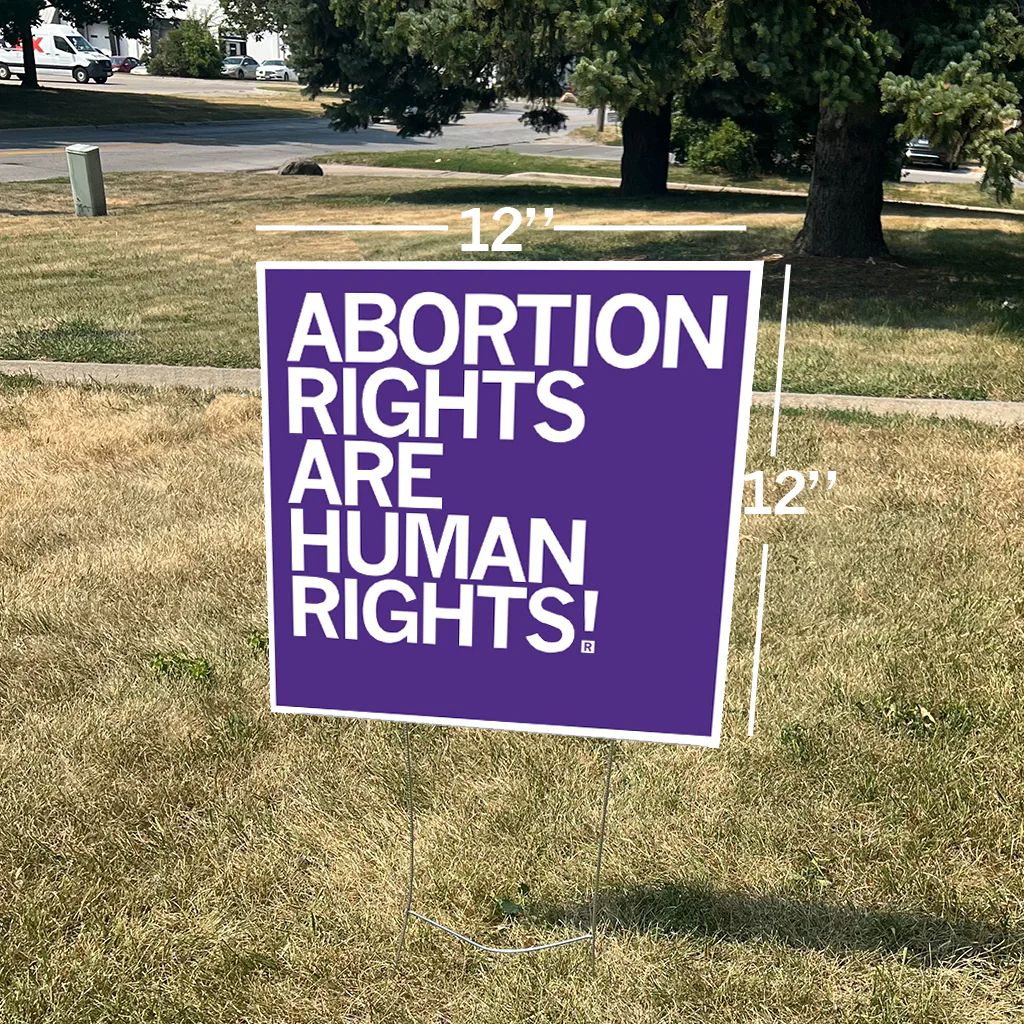 Abortion Rights Are Human Rights Yard Sign - Image 2