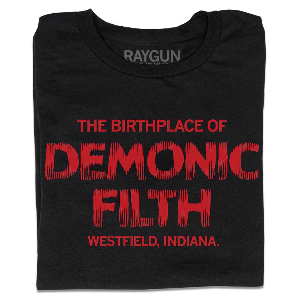The Birthplace of Demonic Filth