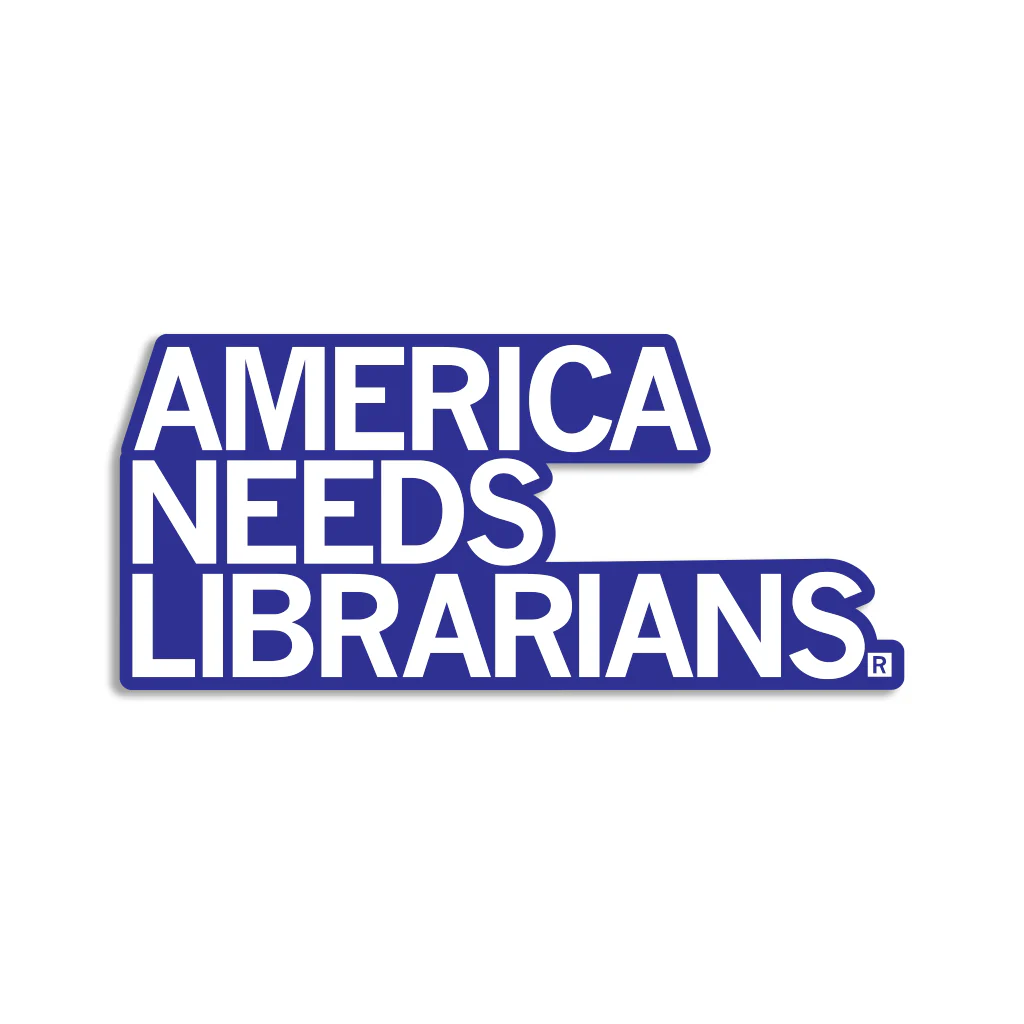 America Needs Librarians Die-Cut Sticker