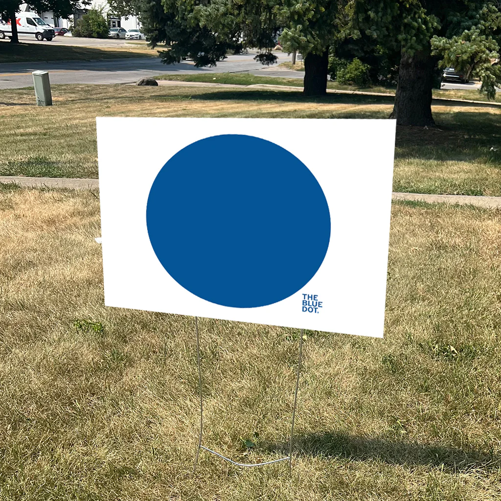 Blue Dot (Big and Plain) Yard Sign 24"x 18" - Image 2