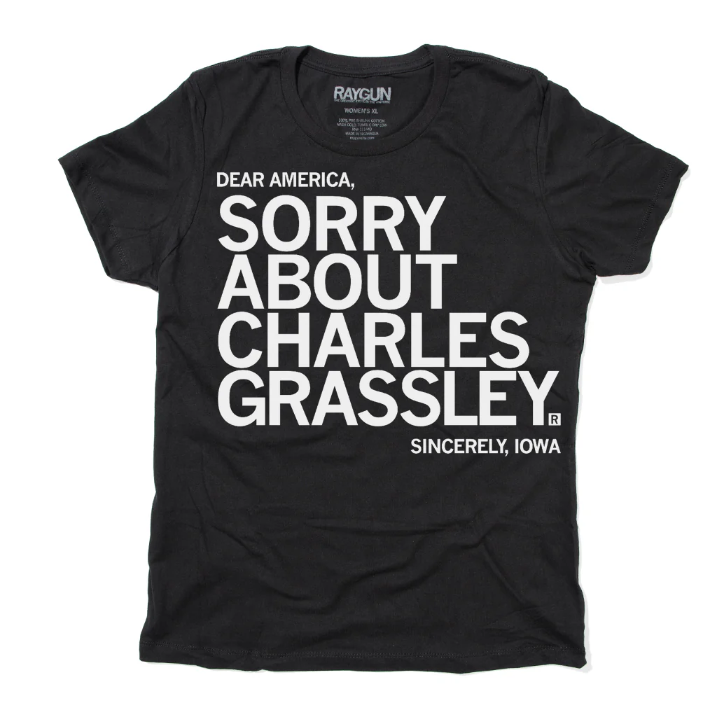 Sorry About Charles Grassley (R) - Image 3