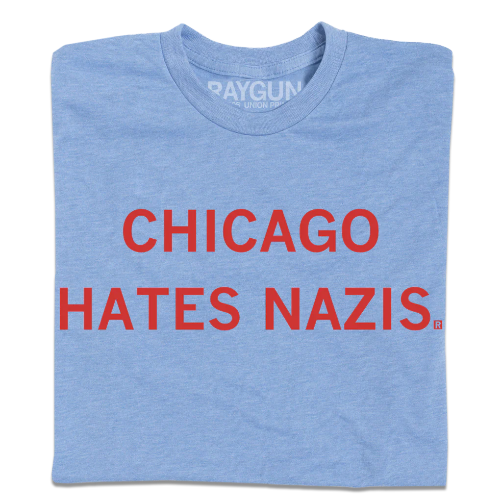 Chicago Hates Nazis