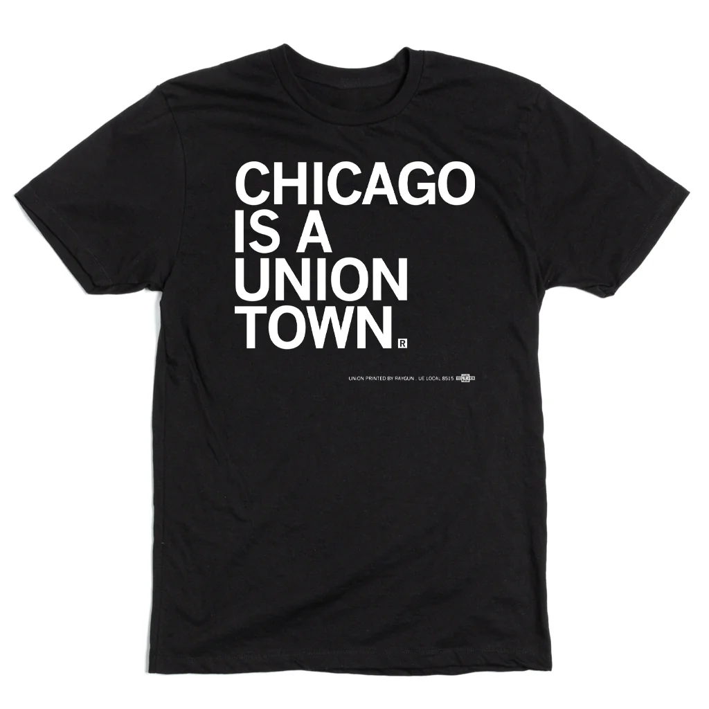 Chicago Is A Union Town - Image 2