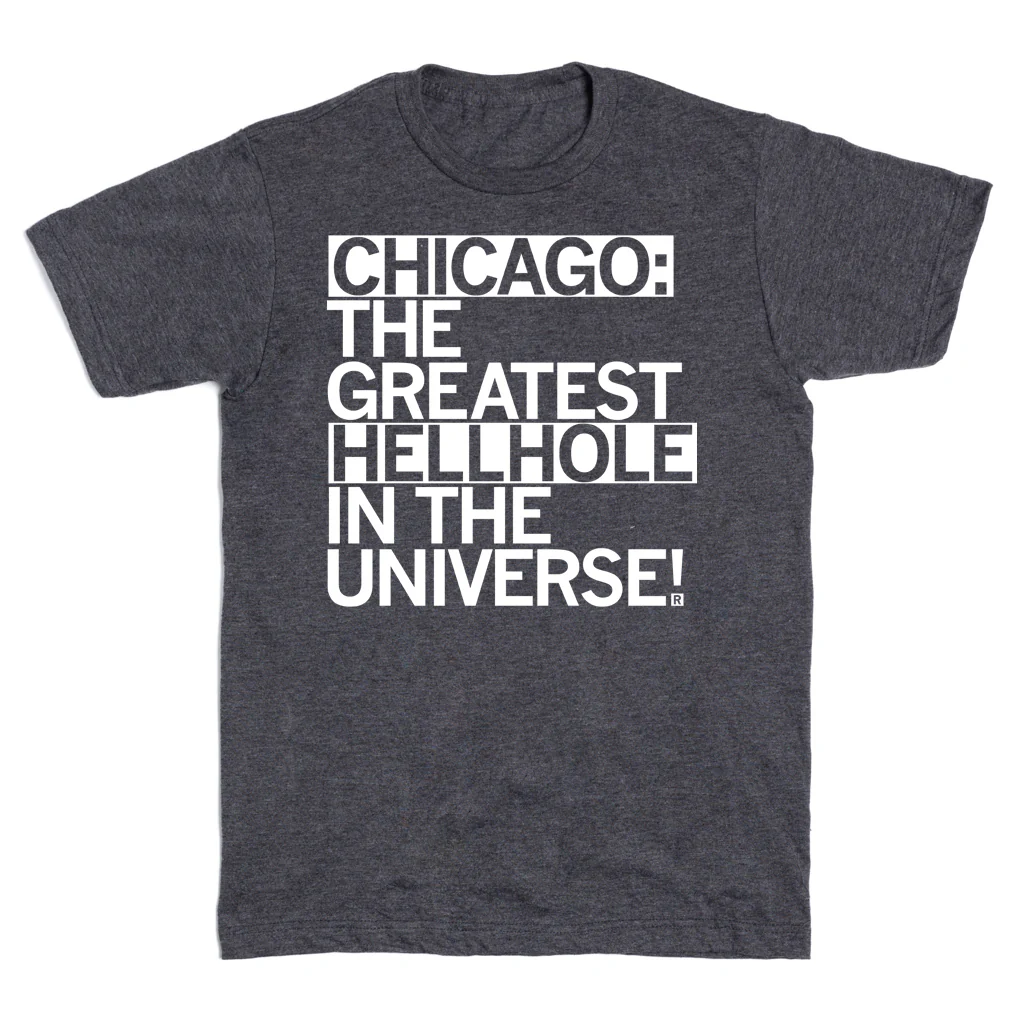 Chicago: The Greatest Hellhole in the Universe - Image 2