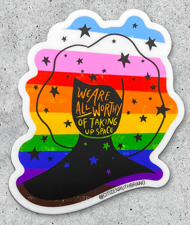 Citizen Ruth: We Are All Worthy Sticker - Image 2
