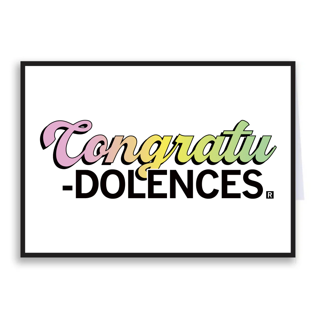 Congratu-dolences Greeting Card