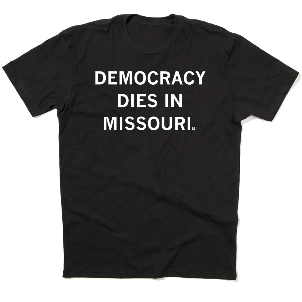 Democracy Dies in Missouri - Image 2