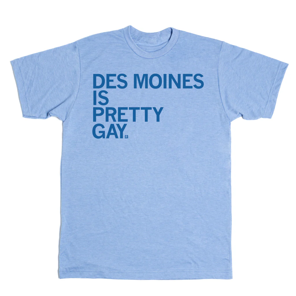 Des Moines Is Pretty Gay - Image 2