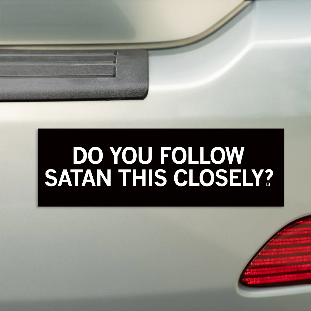 Do You Follow Satan Bumper Sticker - Image 2