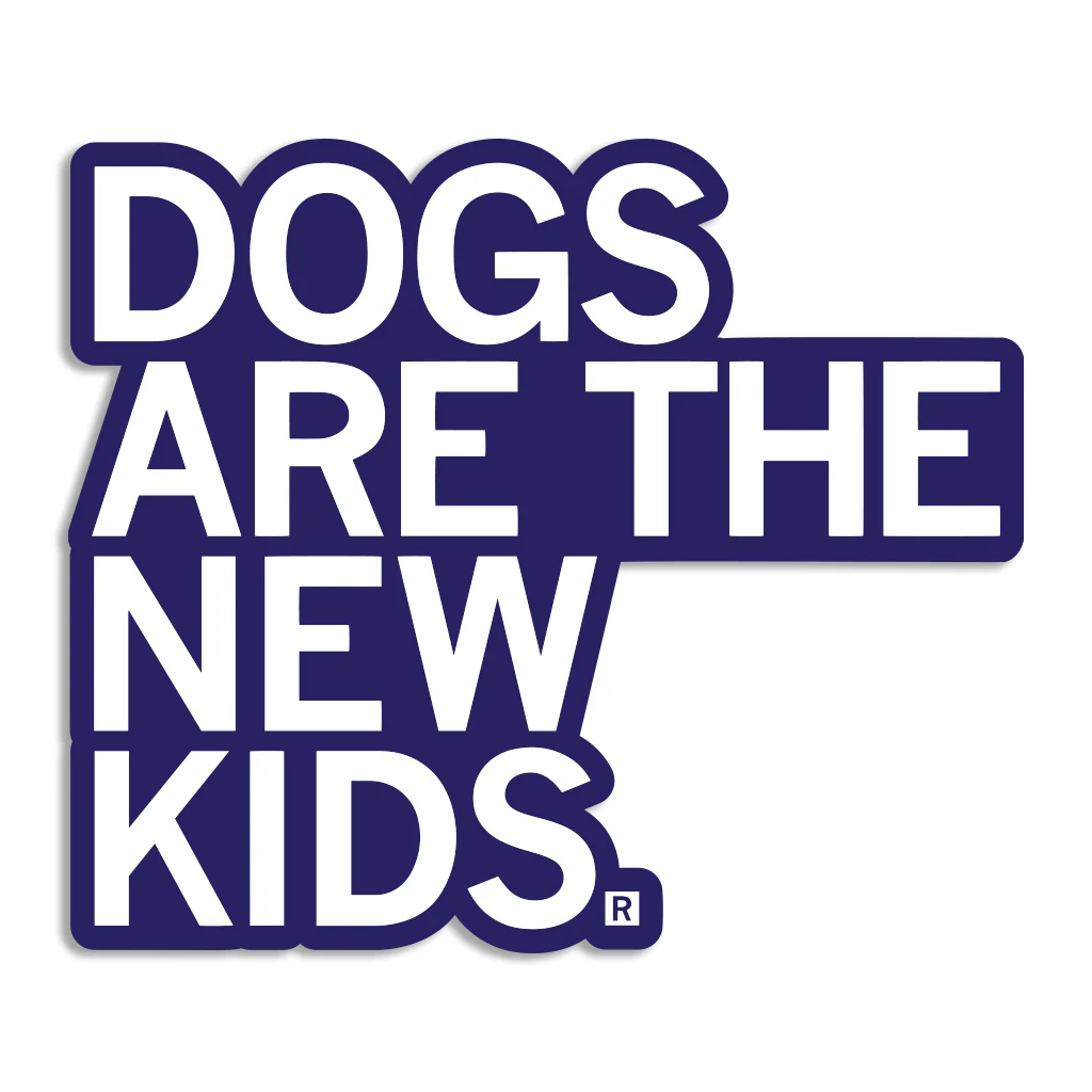 Dogs Are The New Kids Die-Cut Sticker