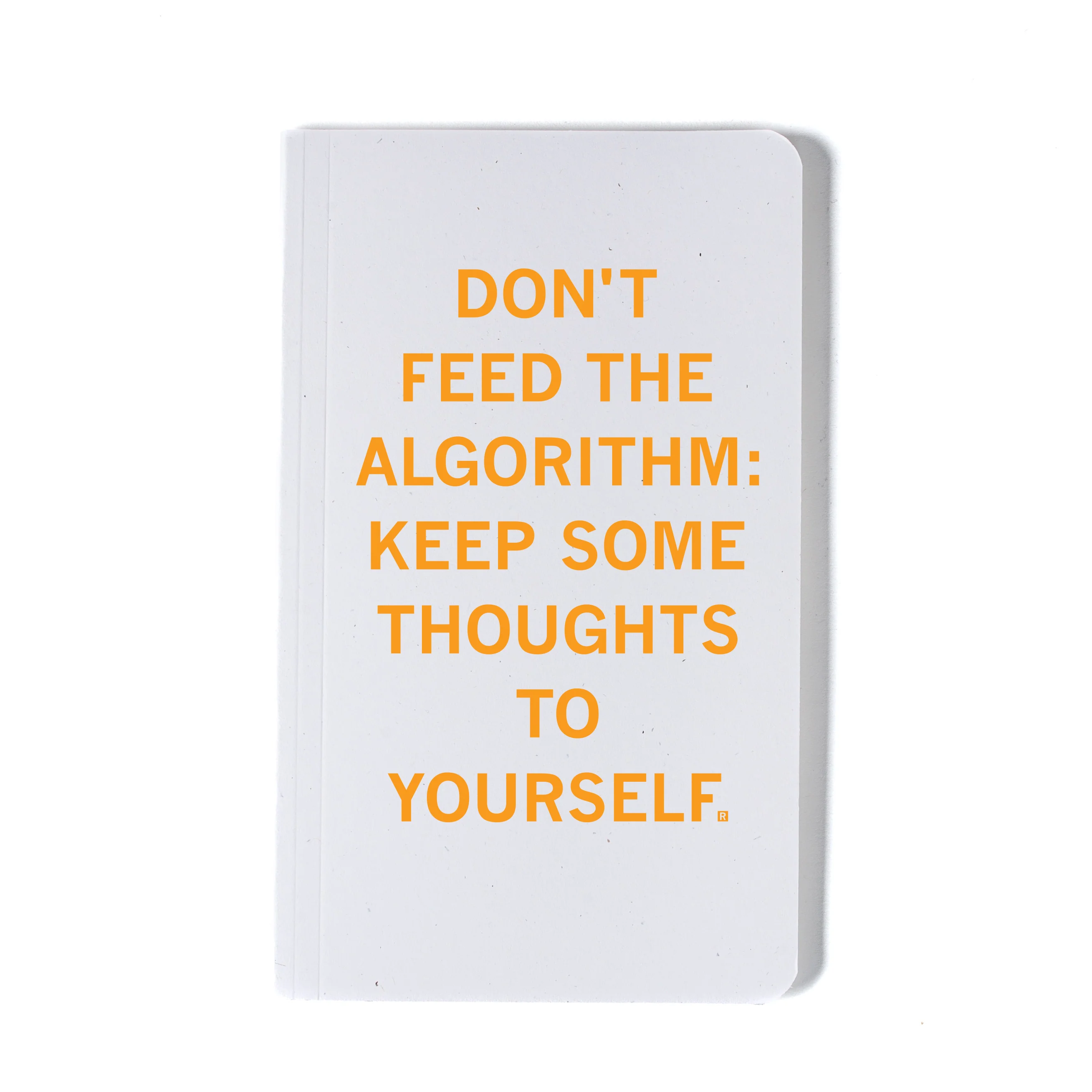 Don't Feed the Algorithm Notebook