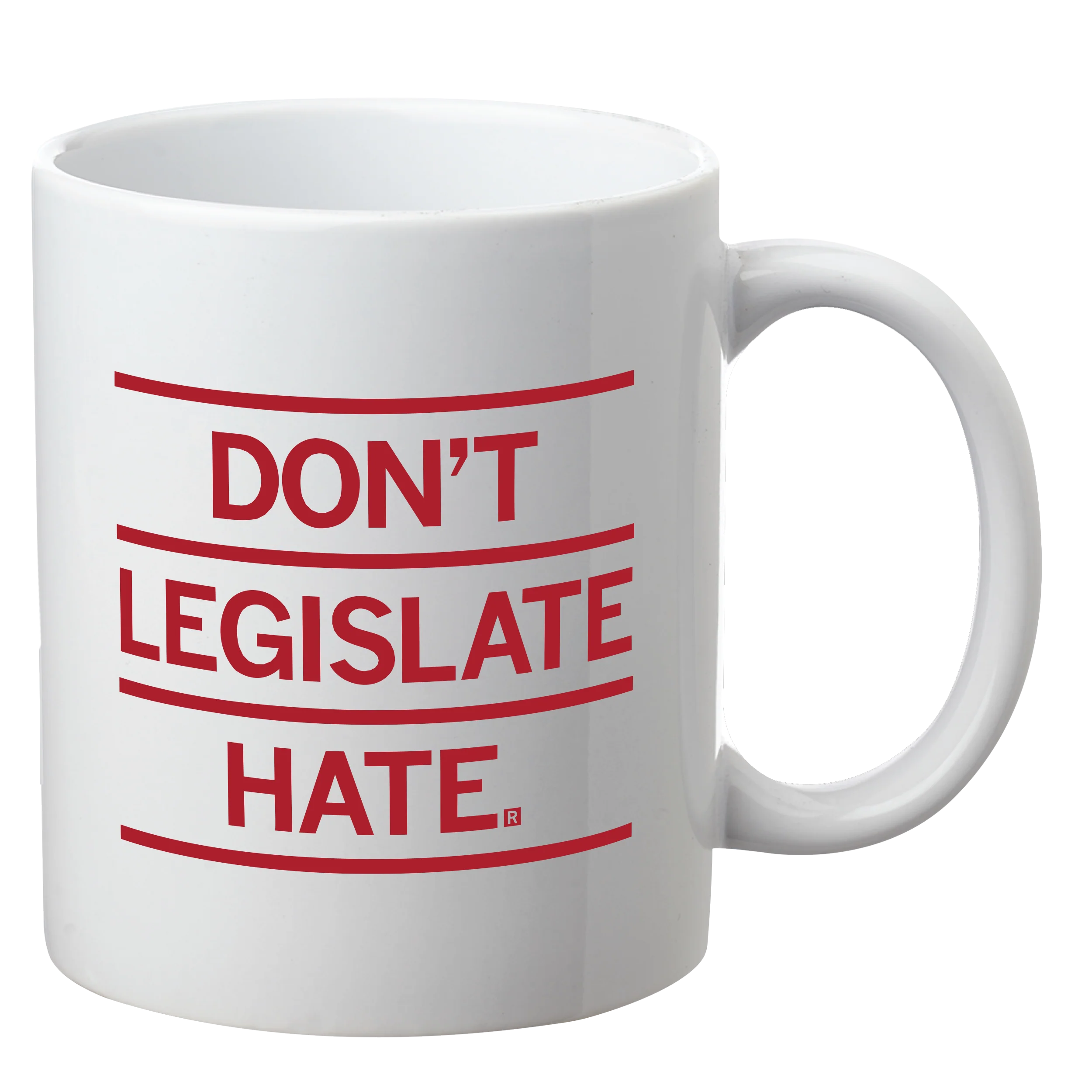 Don't Legislate Hate Mug