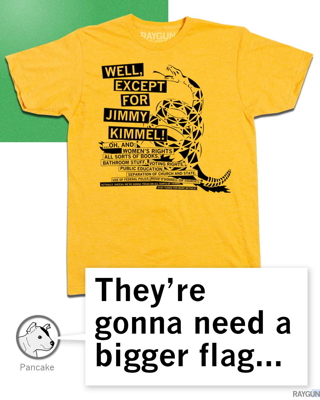 Don't Tread On Me Except for Jimmy Kimmel - Image 5
