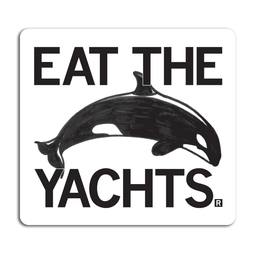 Eat The Yachts Sticker
