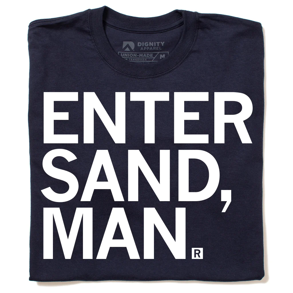 Enter Sand Man Union Made