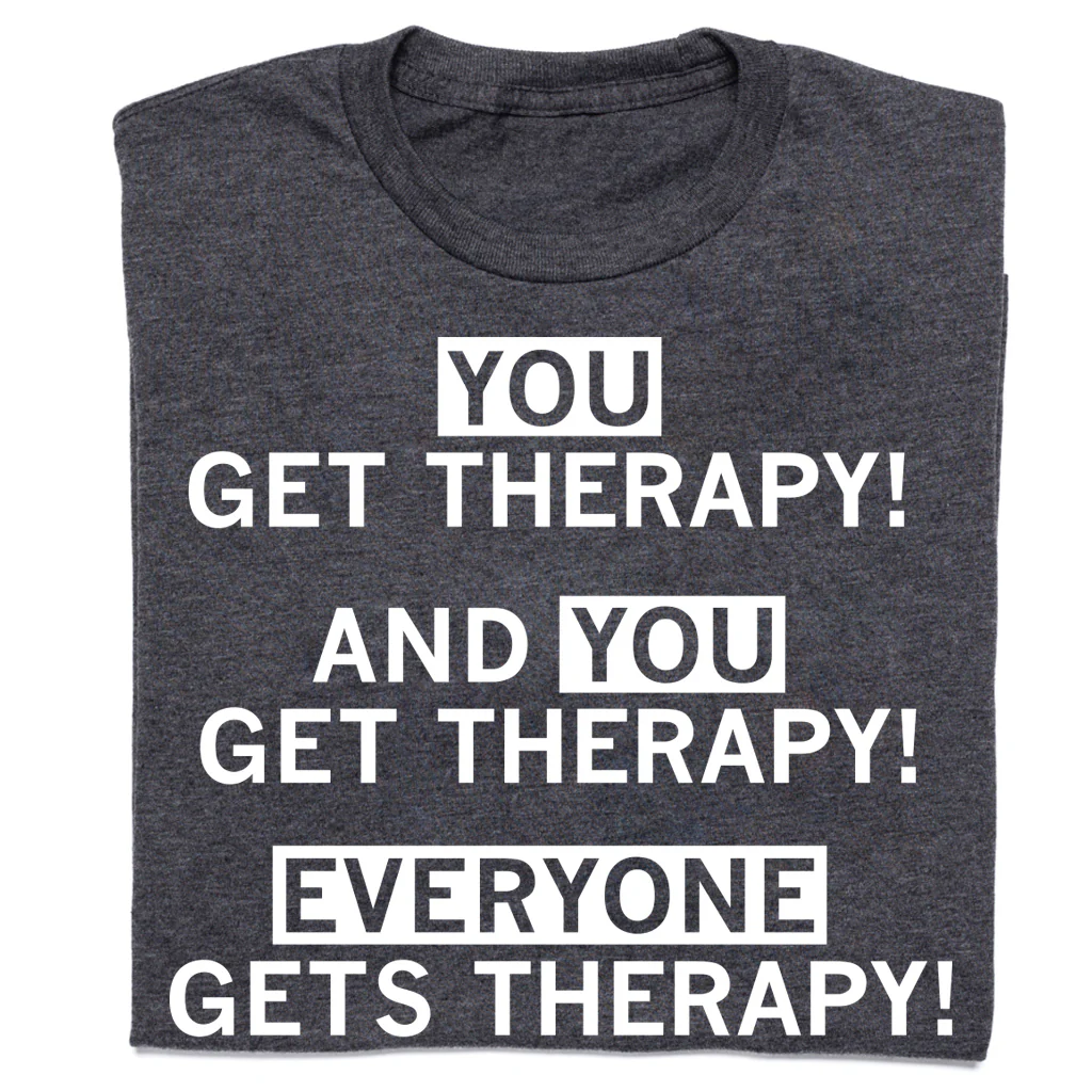 Everyone Gets Therapy