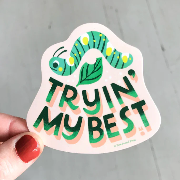 Free Period Press: Trying My Best Sticker - Image 2