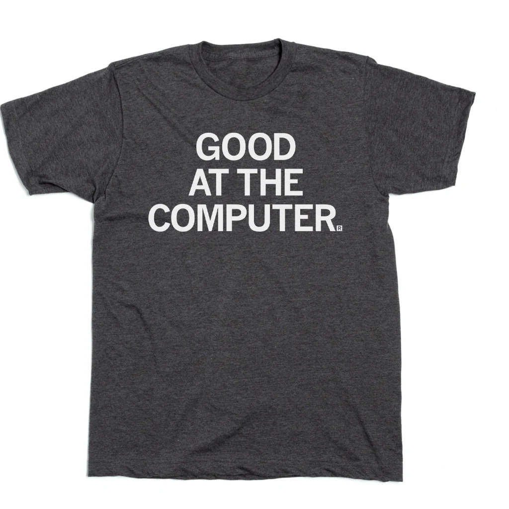 Good At The Computer - Image 2