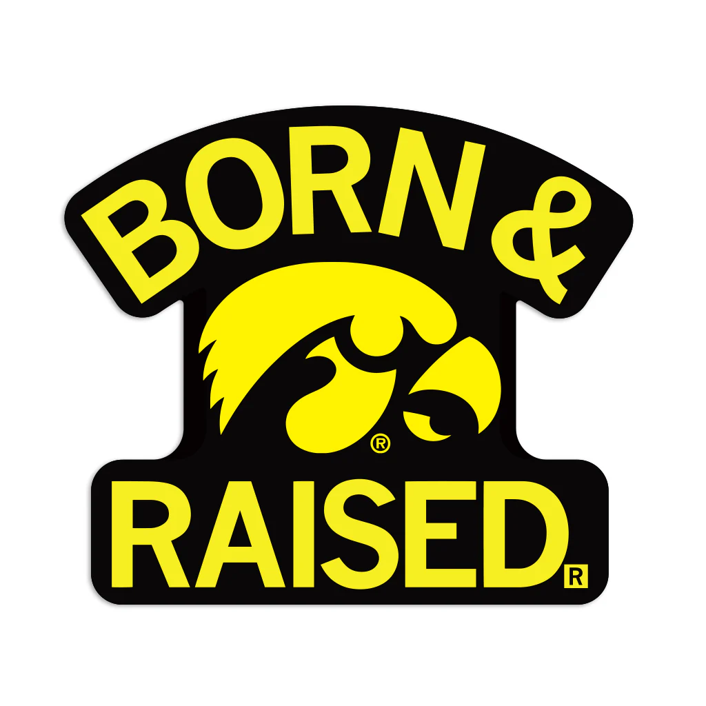 Hawkeyes Born & Raised Die-Cut Sticker