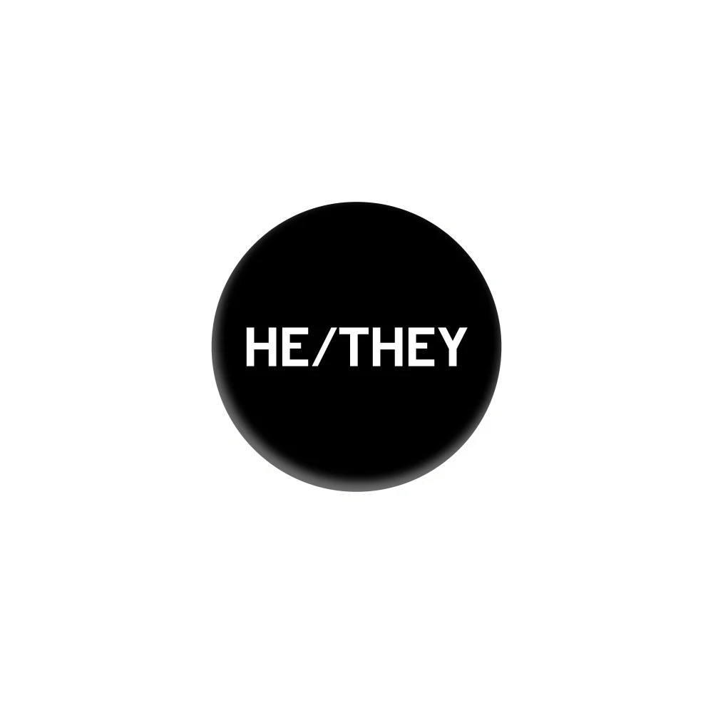 He/They Pronoun 1" Button