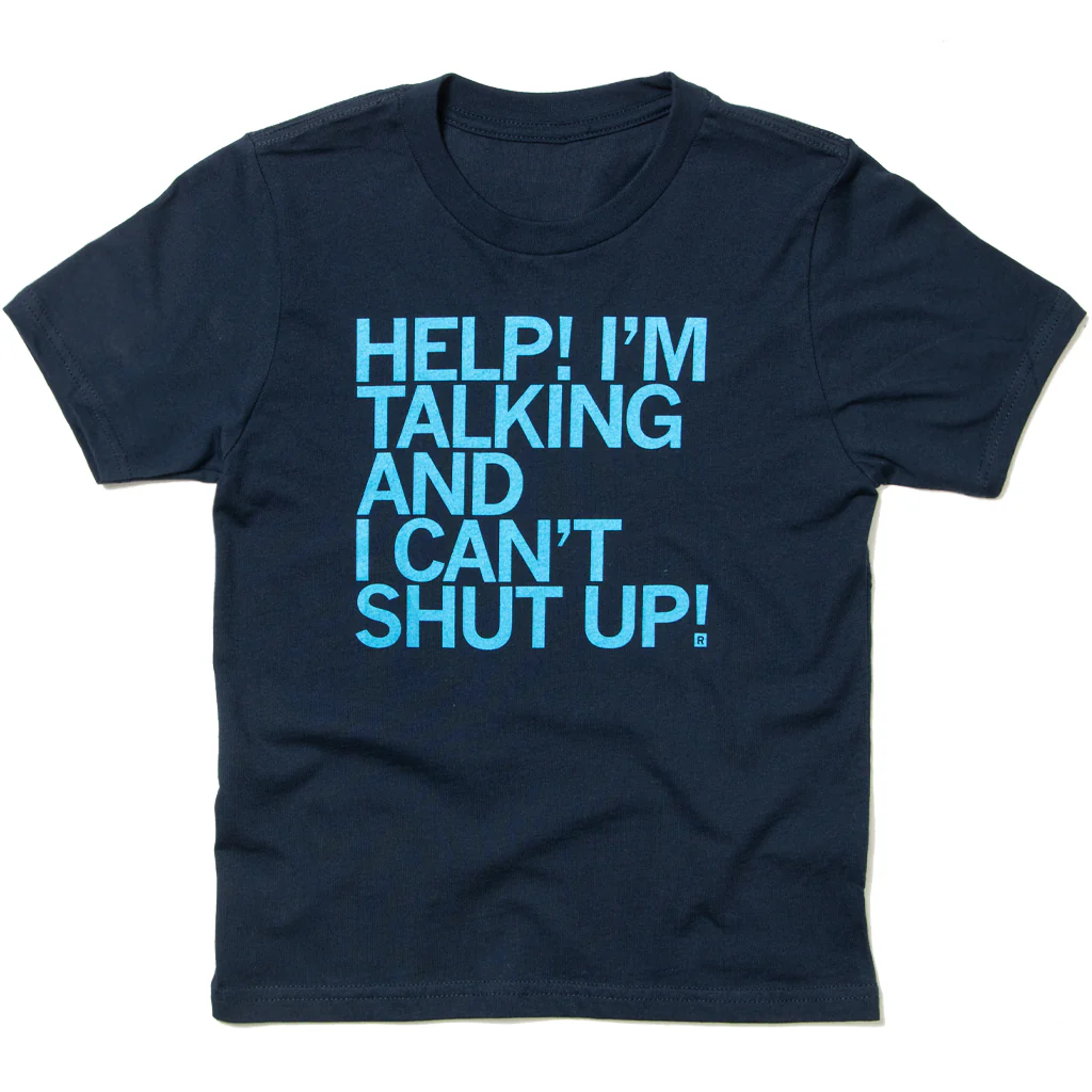 Help I Can't Shut Up Kids