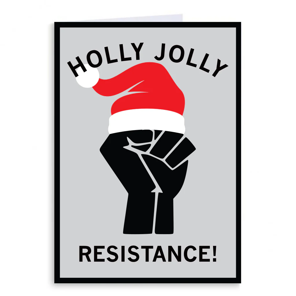 Holly Jolly Resistance Greeting Card