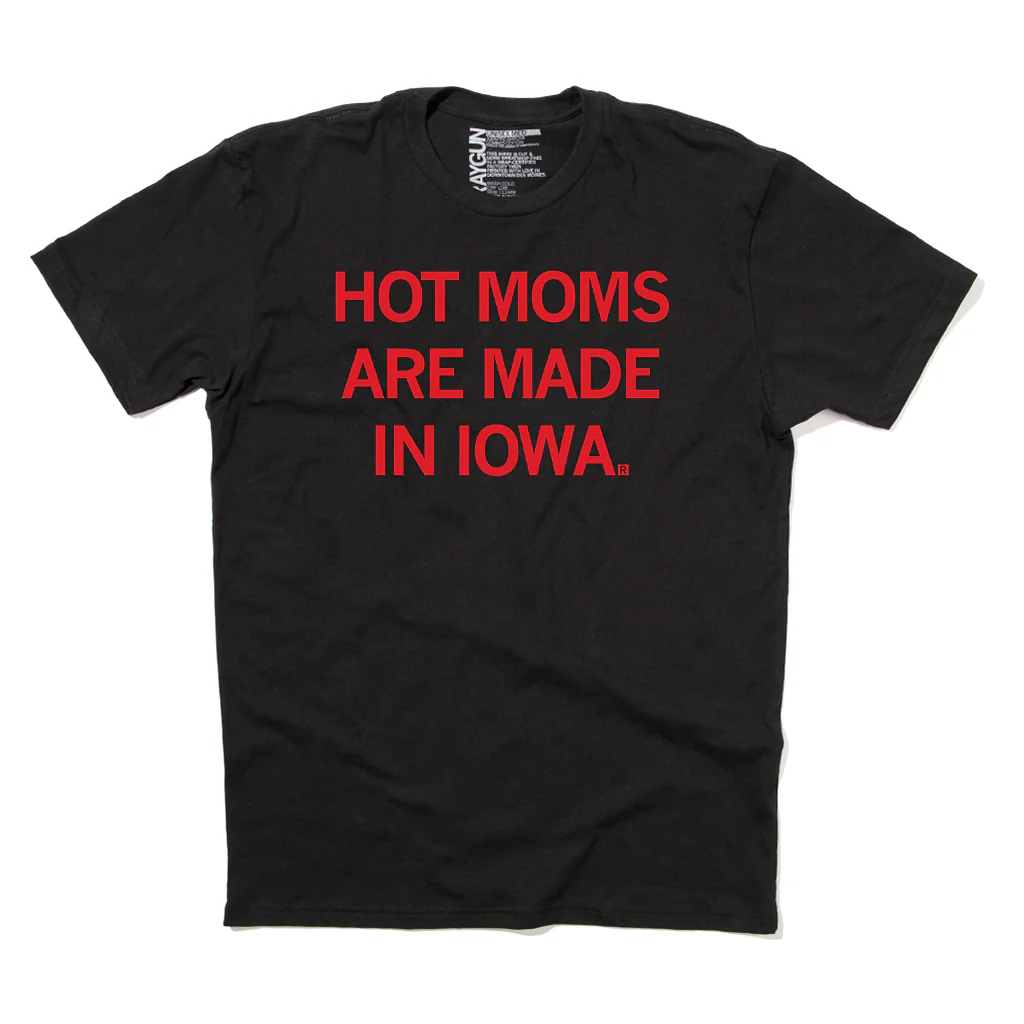 Hot Moms Are Made In Iowa - Image 2