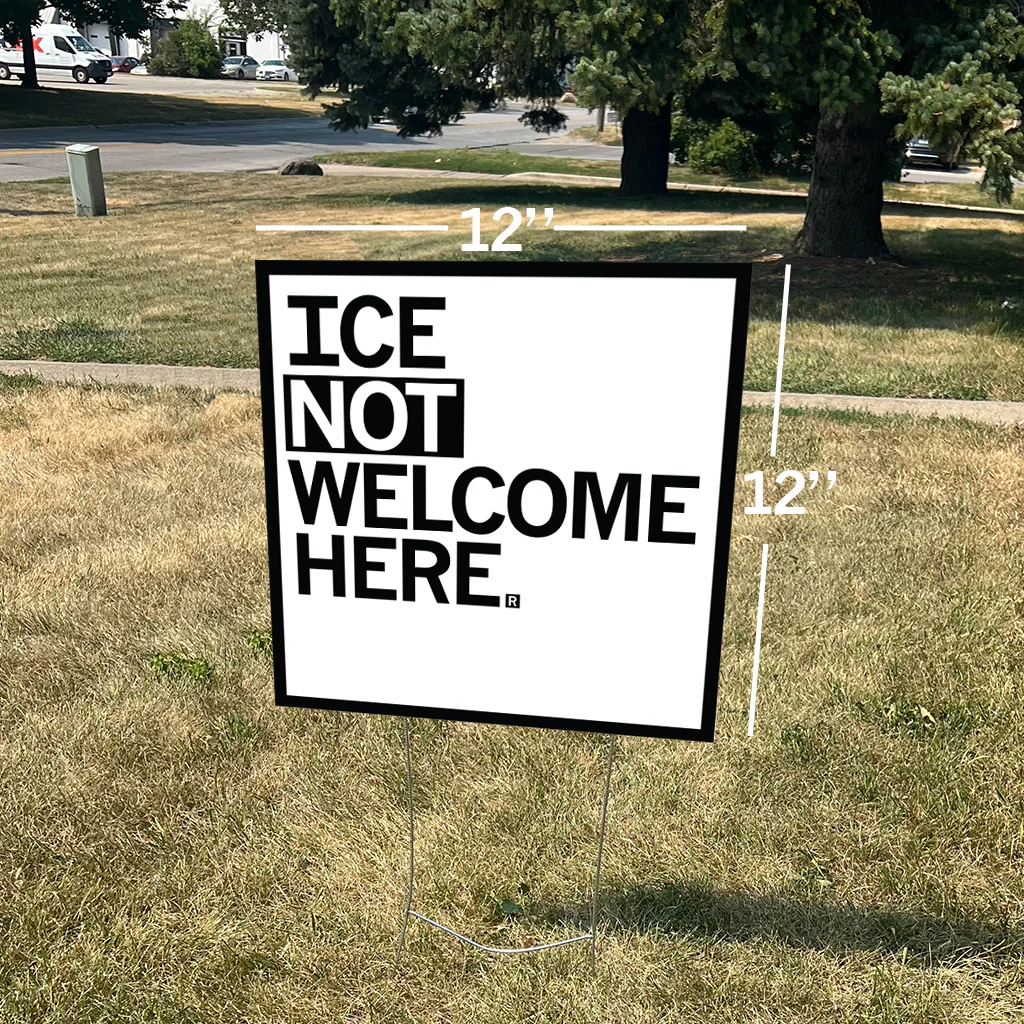 ICE Not Welcome Here Yard Sign - Image 2