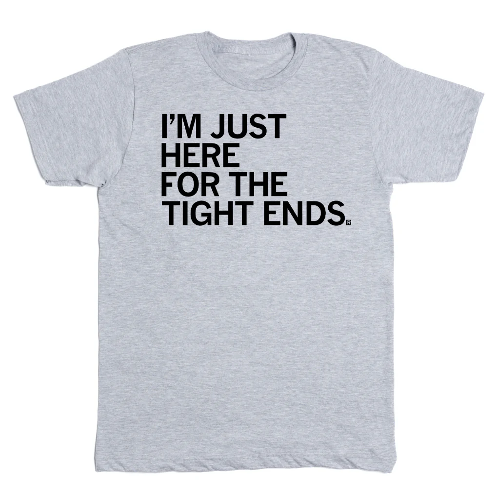 I'm Just Here For The Tight Ends - Image 2