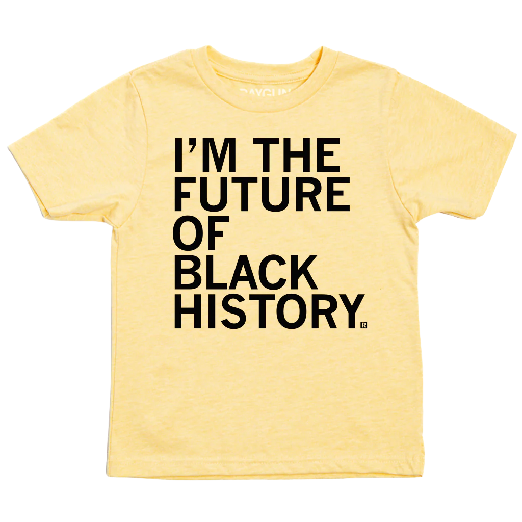 I'm The Future of Black History Kids