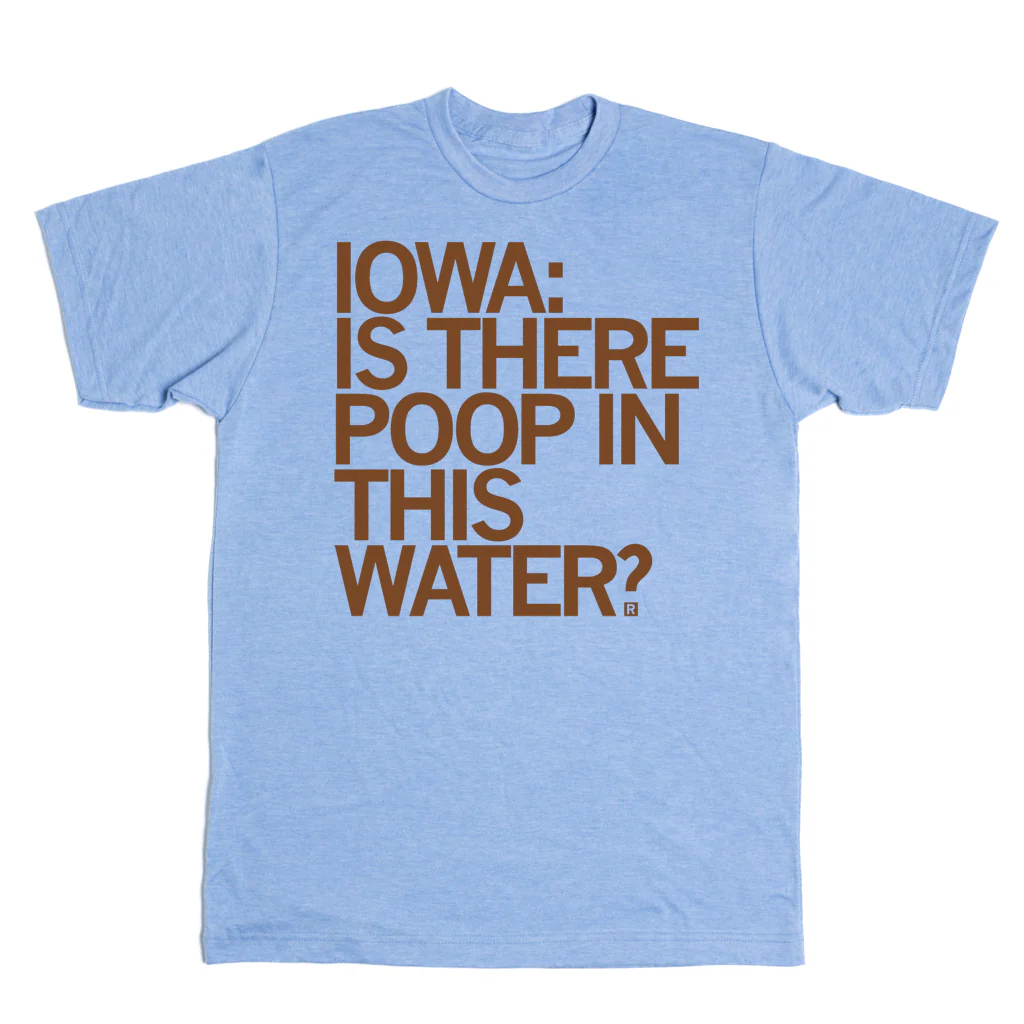 Iowa: Is There Poop In This Water? (R) - Image 2