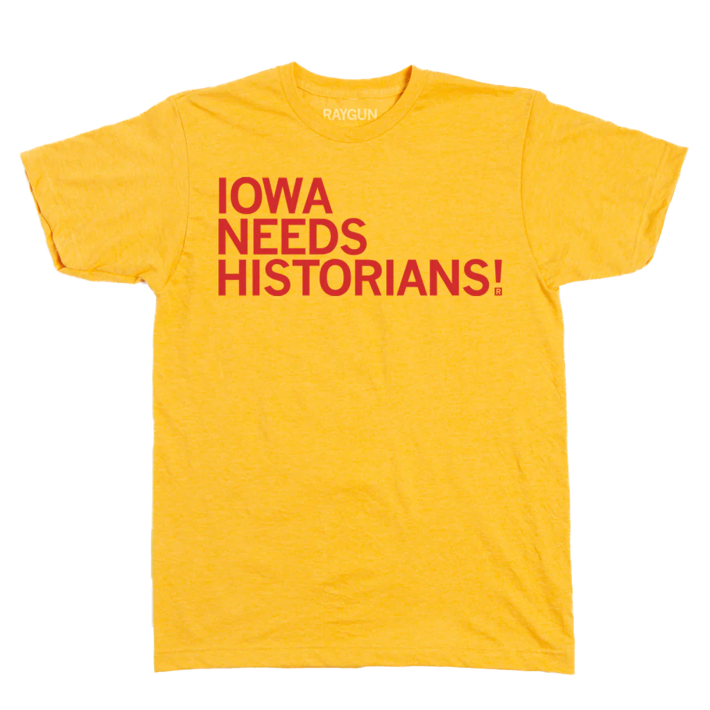 Iowa Needs Historians - Image 2