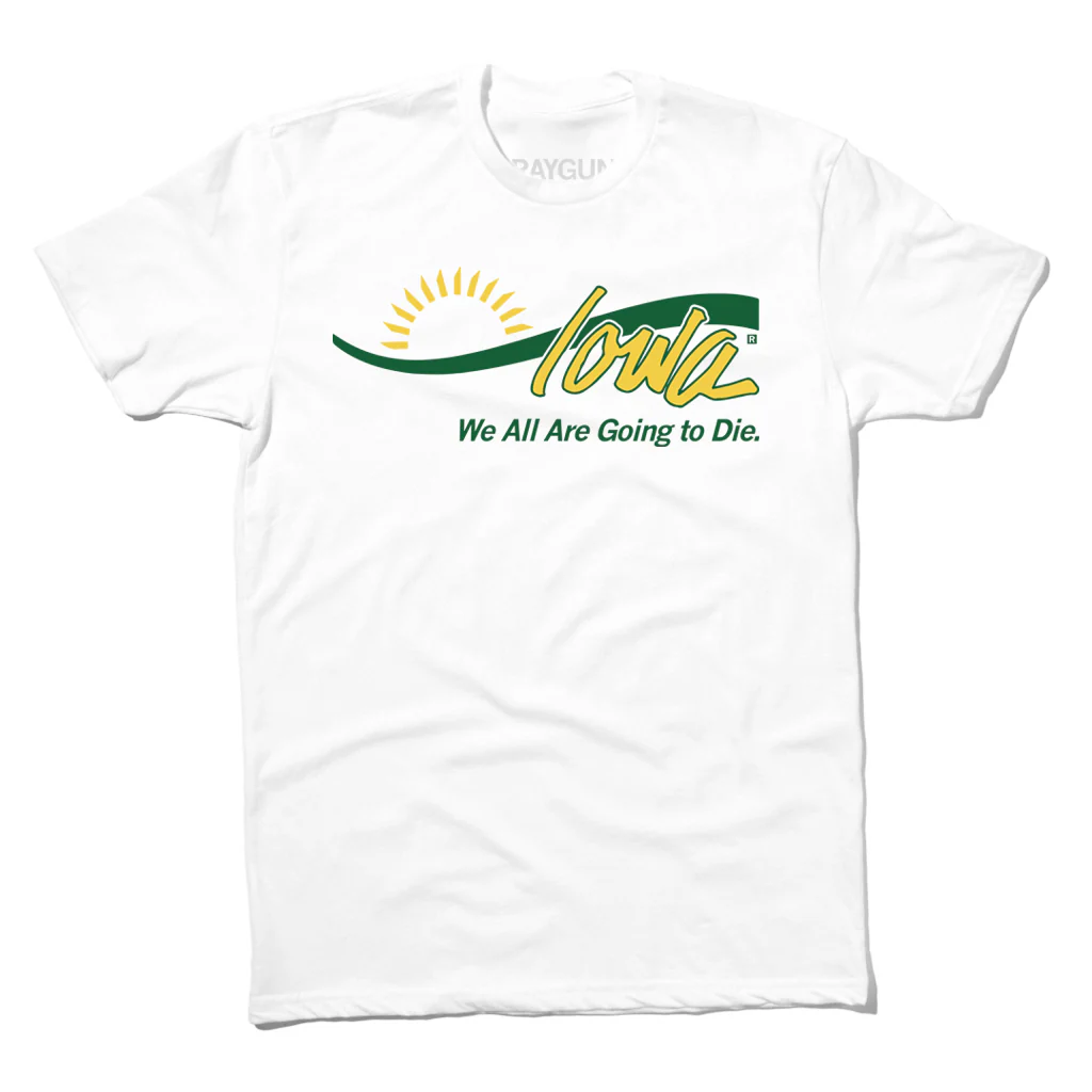 Iowa: We All Are Going to Die - Image 2