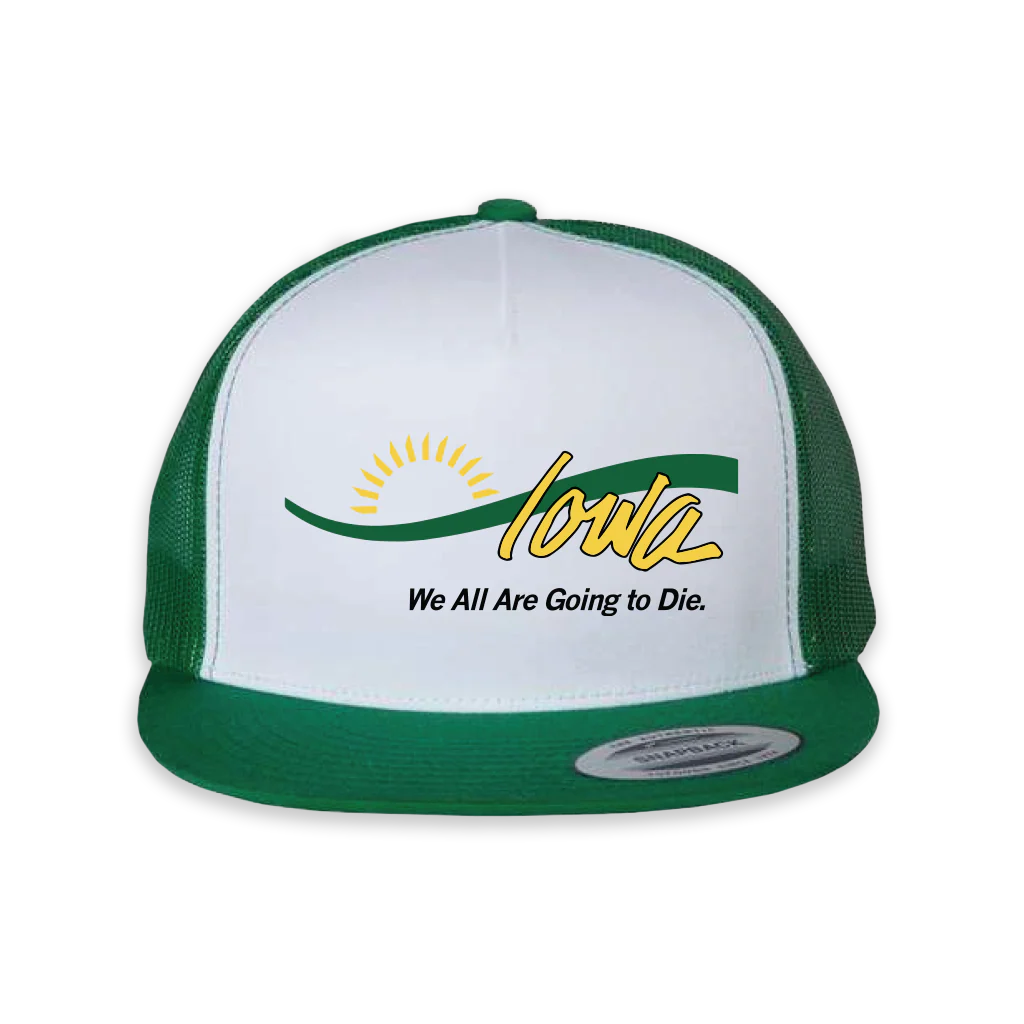 Iowa: We All Are Going to Die Trucker Hat