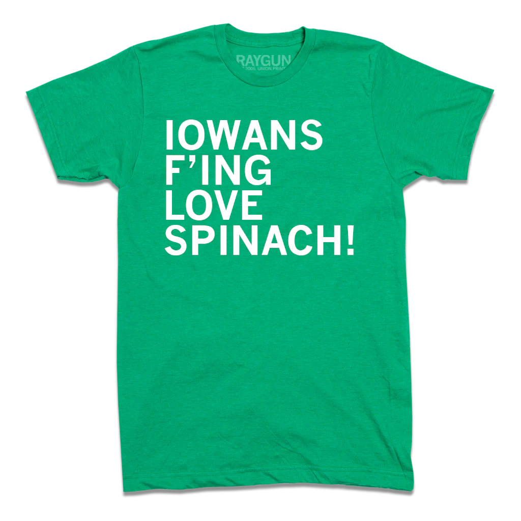 Iowans Love Spinach - Image 2