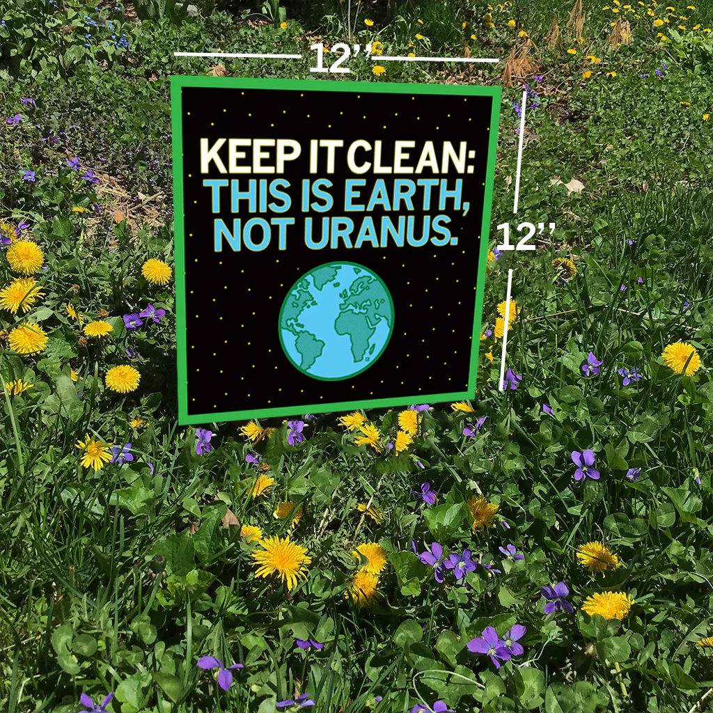 Keep It Clean Yard Sign - Image 2