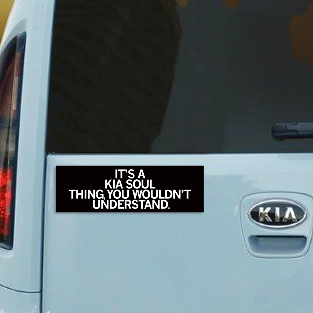 Kia Soul Thing Bumper Sticker - Image 2