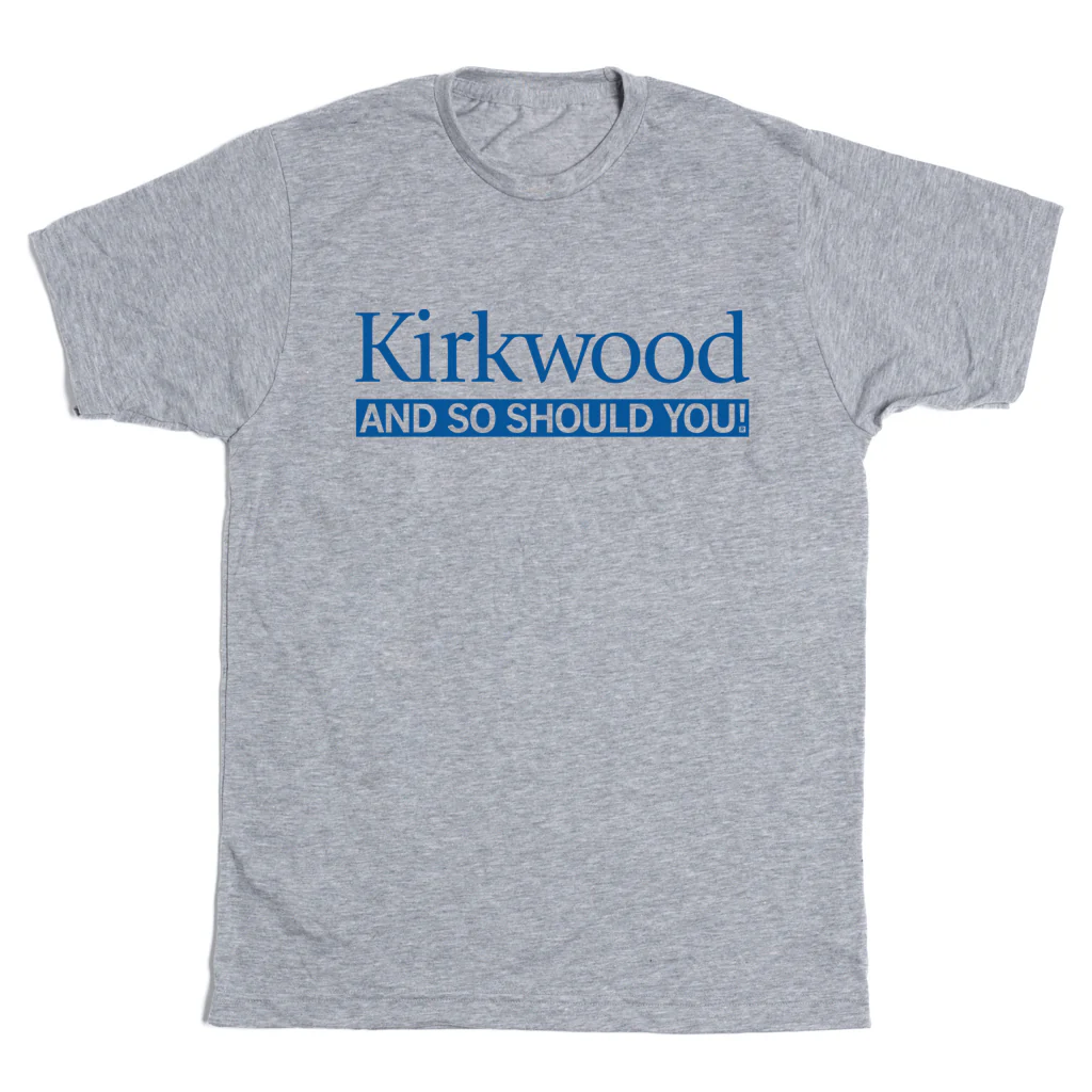 Kirkwood And So Should You - Image 2
