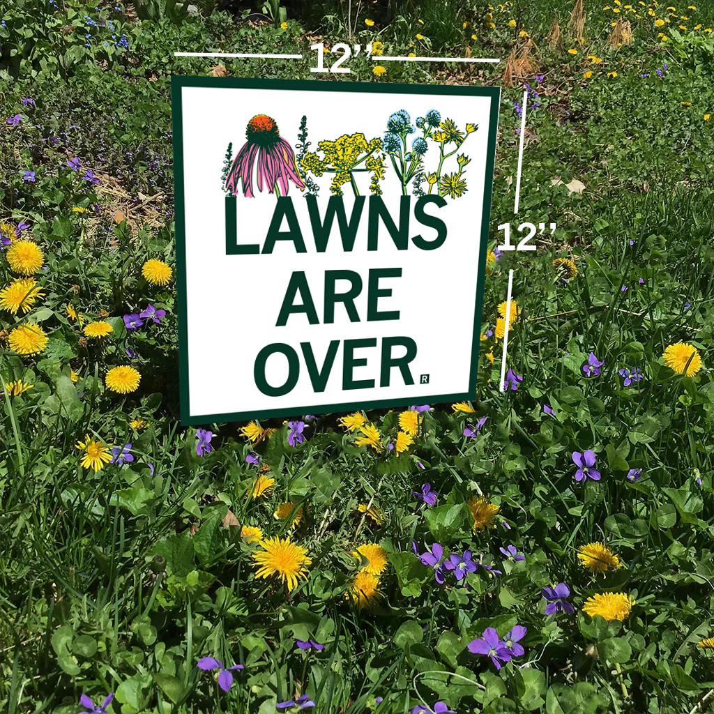 Lawns Are Over Yard Sign - Image 2