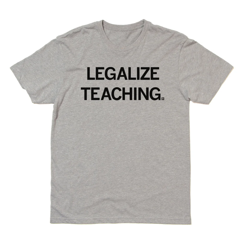 Legalize Teaching - Image 2