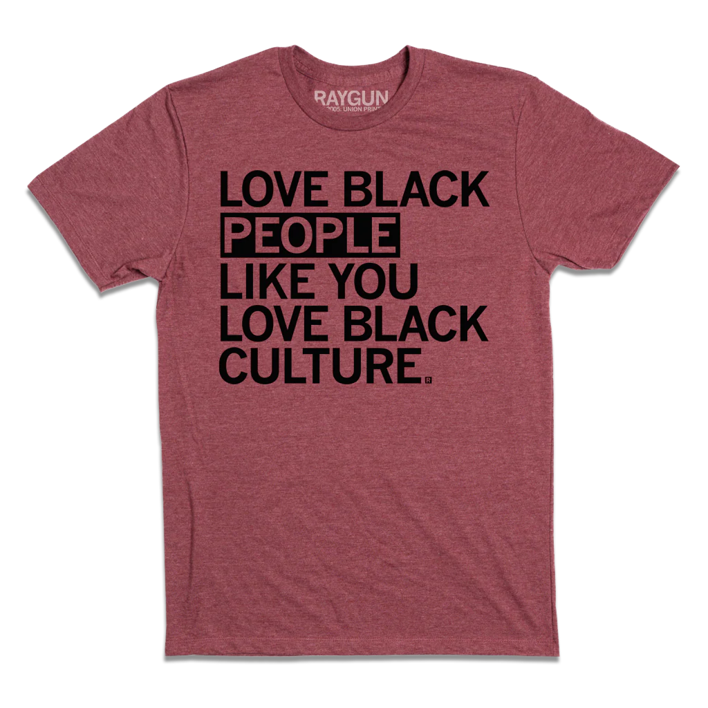 Love Black People Like You Love Black Culture - Image 2