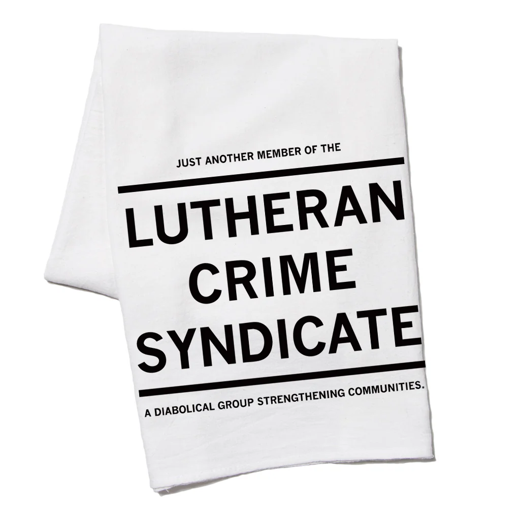 Lutheran Crime Syndicate Kitchen Towel - Image 2