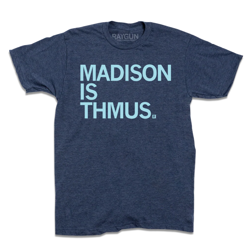 Madison Is Thmus - Image 2