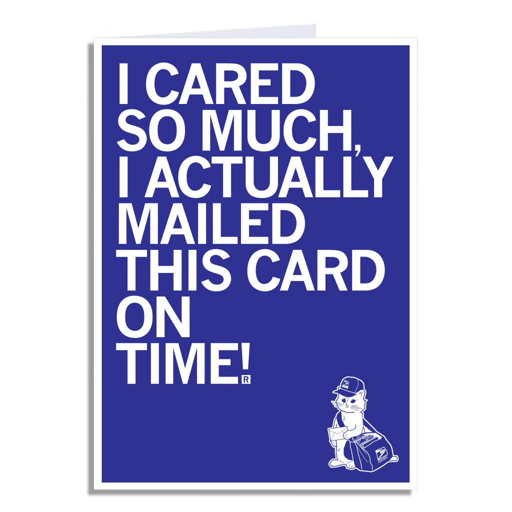 Mailed This Card On Time Greeting Card