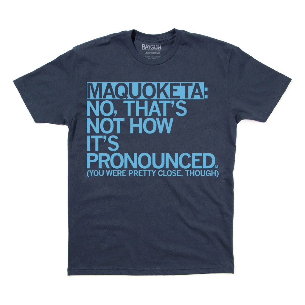 Maquoketa: Pronunciation (R) - Image 2