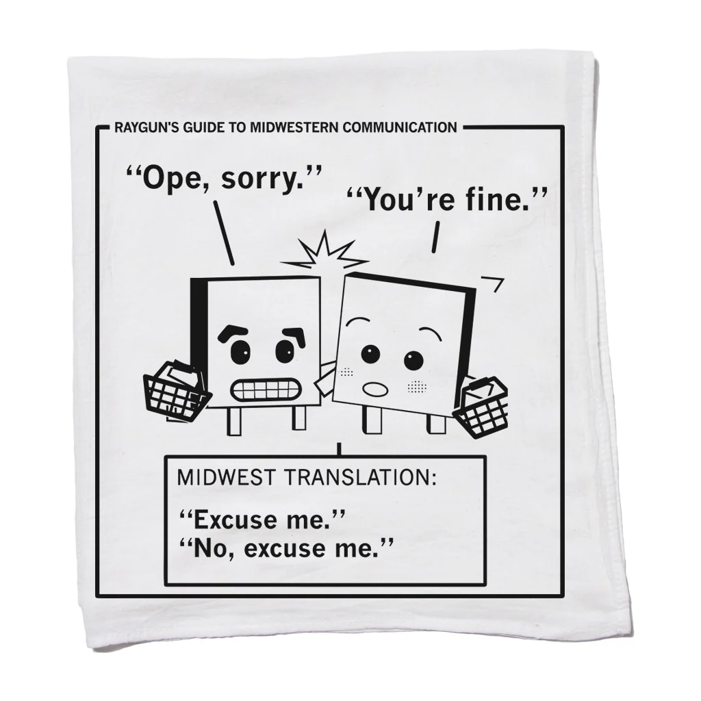 Midwestern Communication: Excuse Me Kitchen Towel - Image 2