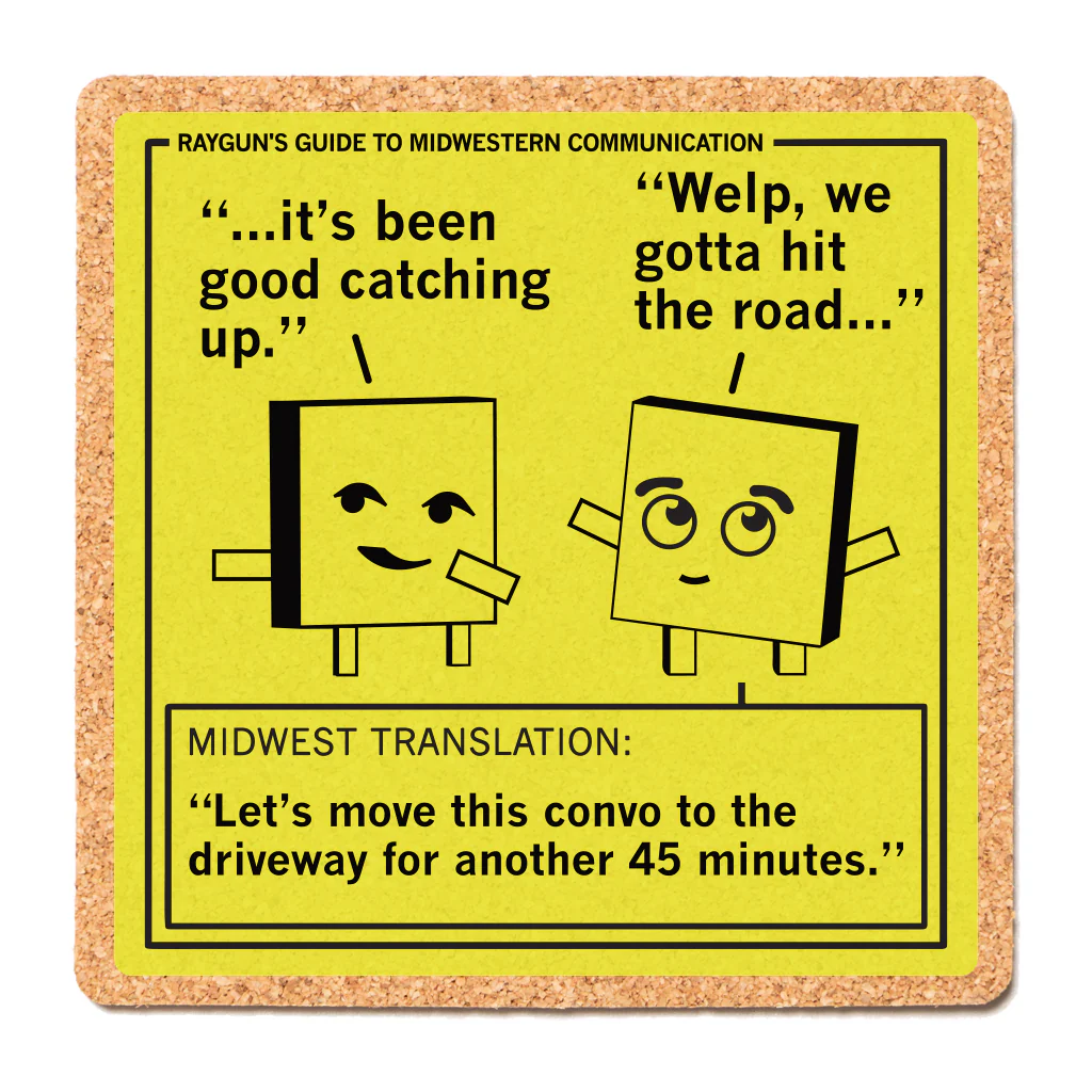 Midwestern Communication: Move This Convo Cork Coaster