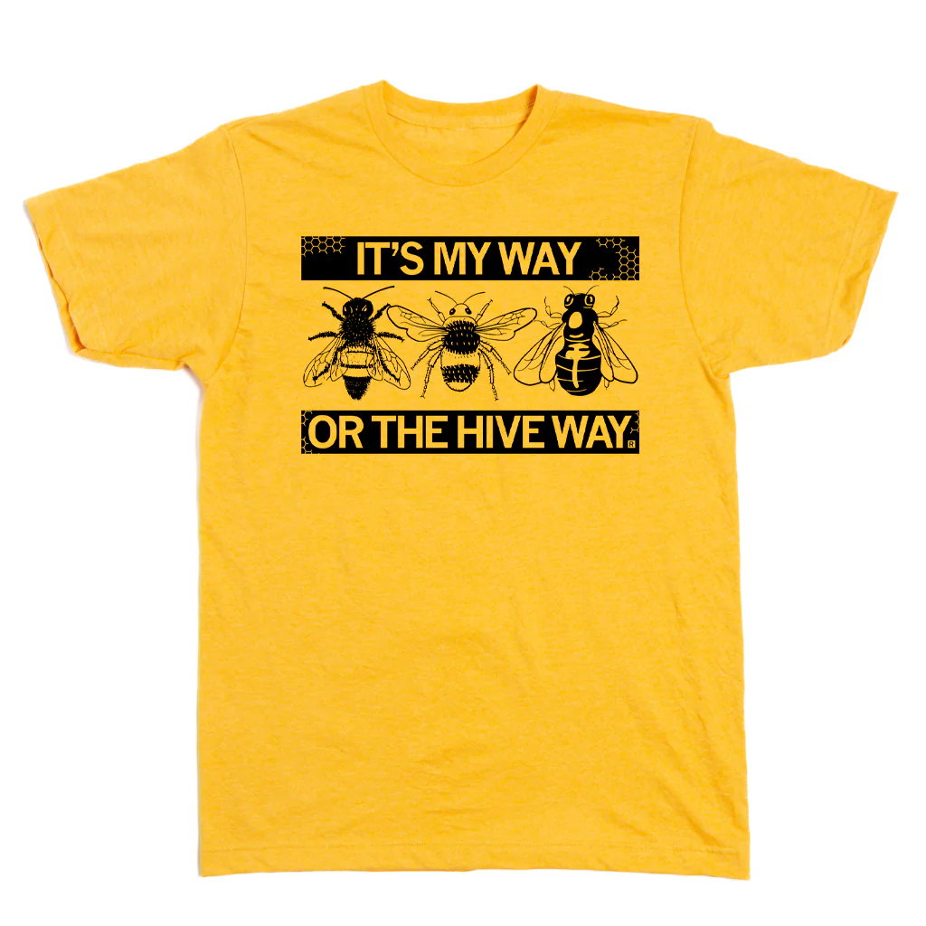 My Way Or The Hive Way - Image 2